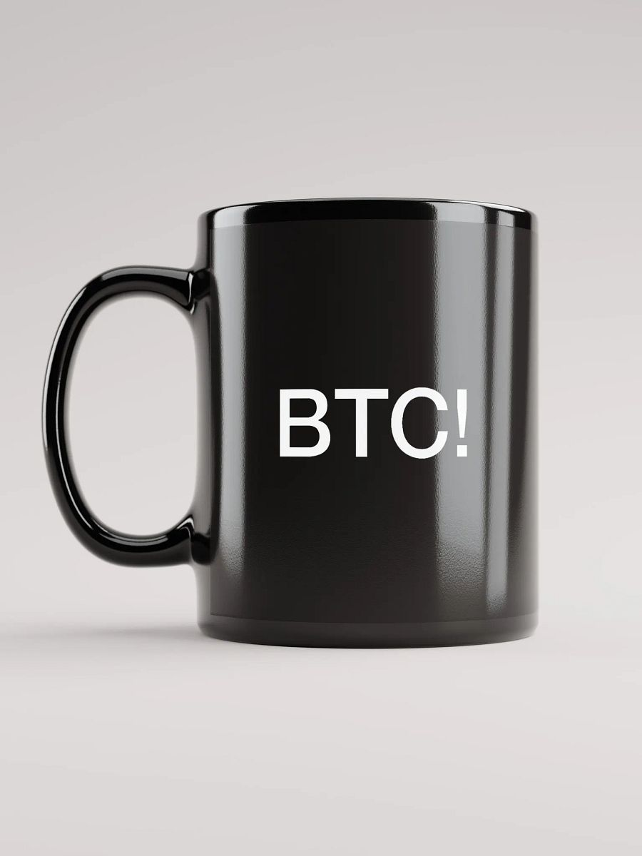 BTC! Coffee Mug (black) product image (6)