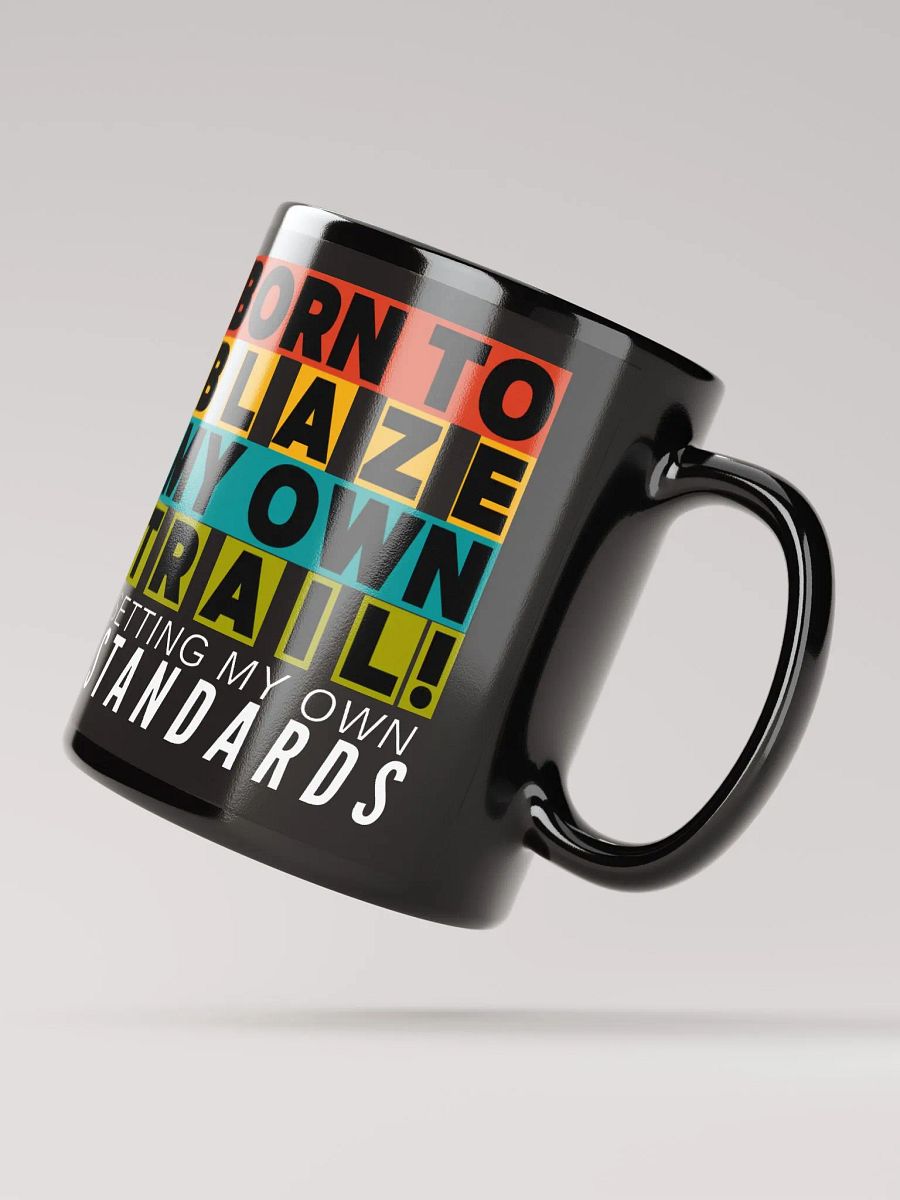 BLAZING MY OWN TRAIL MUG product image (4)