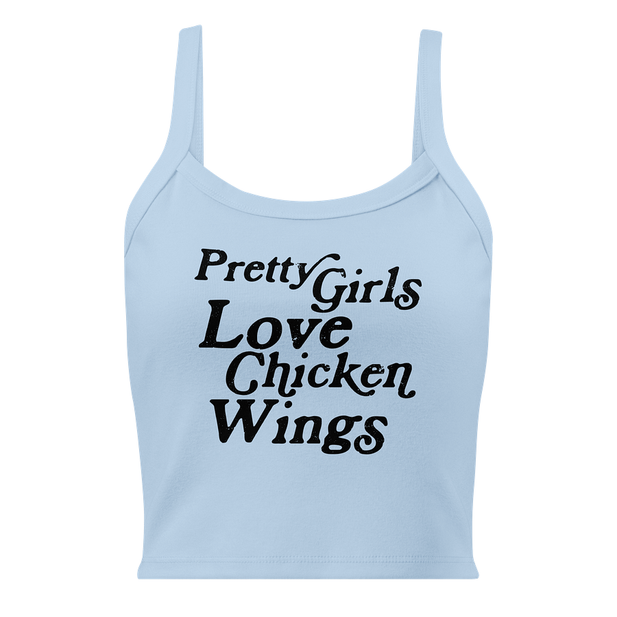 PRETTY GIRLS LOVE CHICKEN WINGS (BLUE) product image (1)