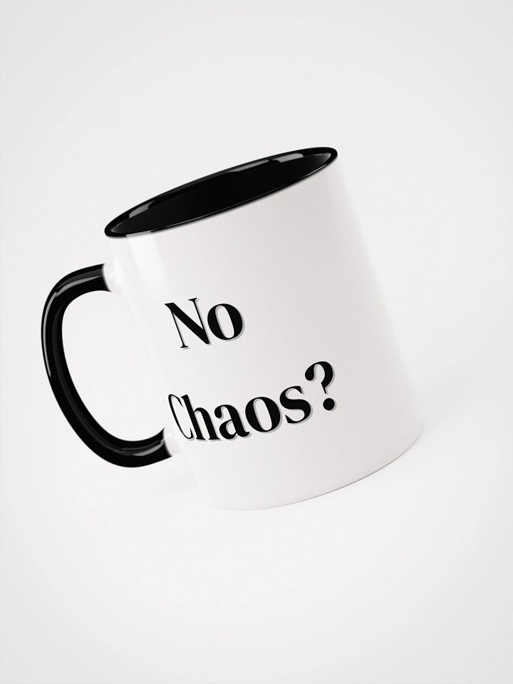 No Chaos Mug product image (1)