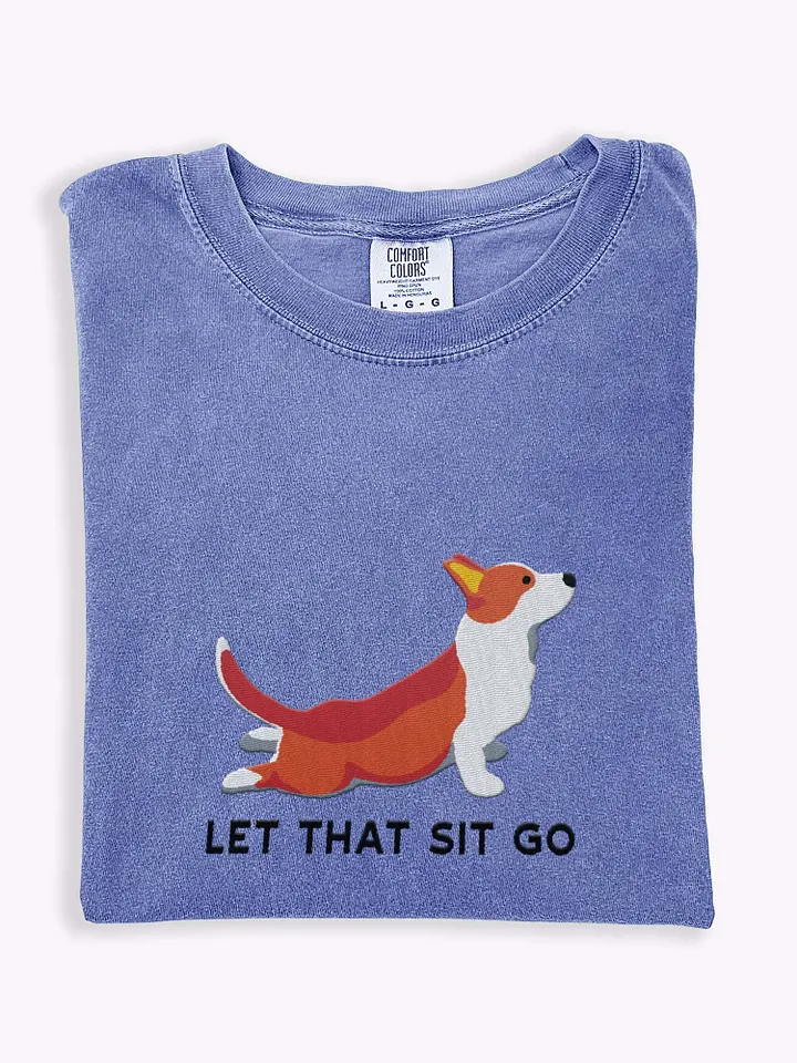 Let that Sit Go T-Shirt(Embroidered) of a Cardigan Welsh Corgi product image (1)