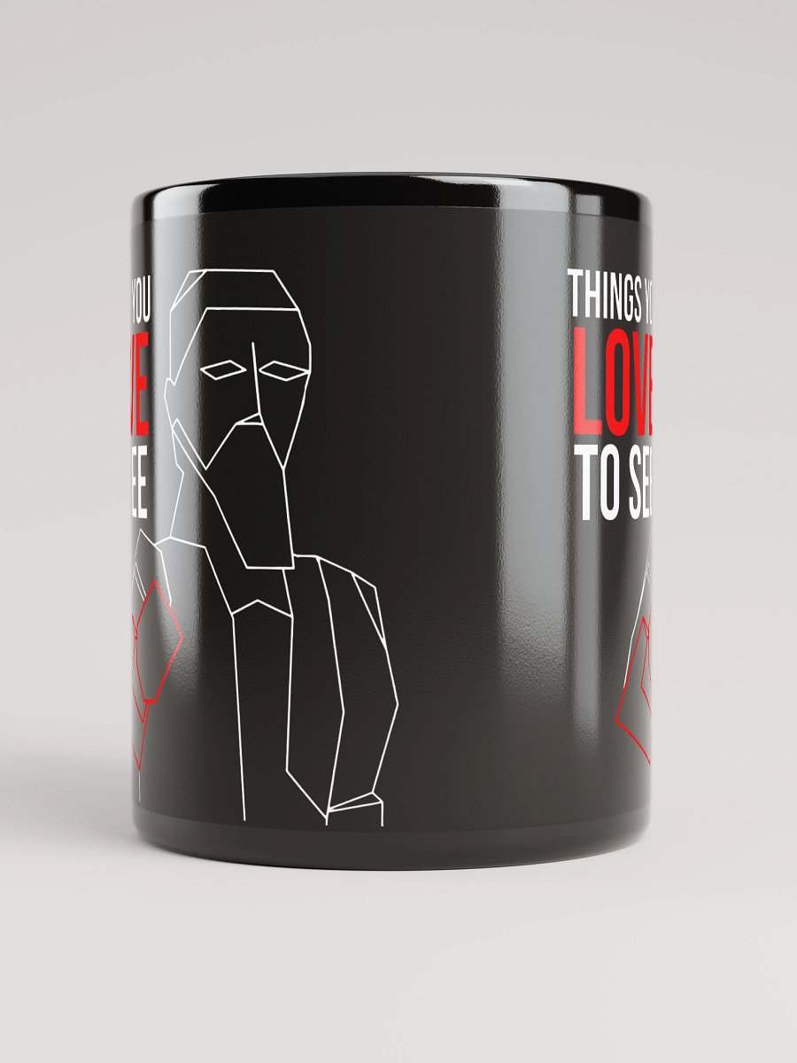 THINGS YOU LOVE TO SEE - MUG product image (5)