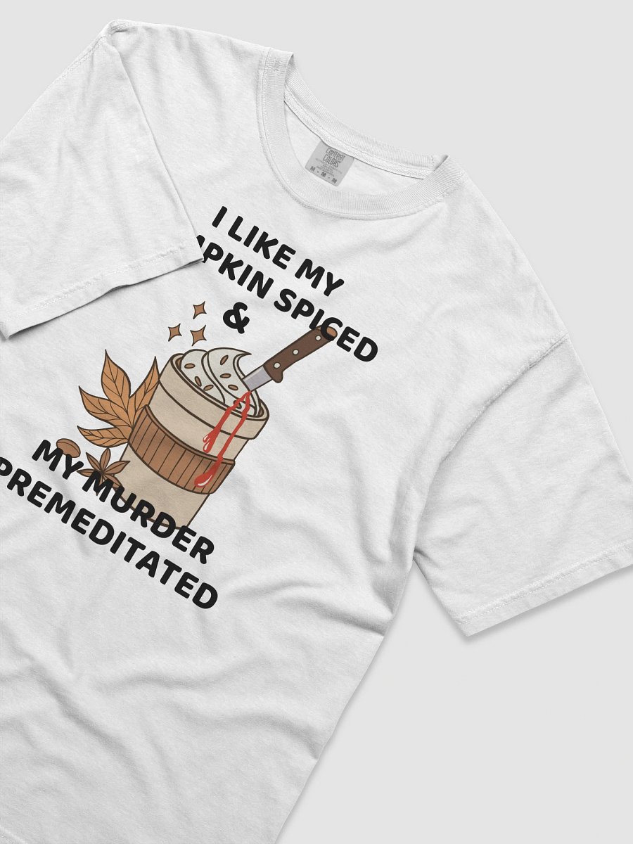Pumpkin Spice & Premeditated Vibes Tee - Hand-drawn True Crime Gift Shirt product image (4)