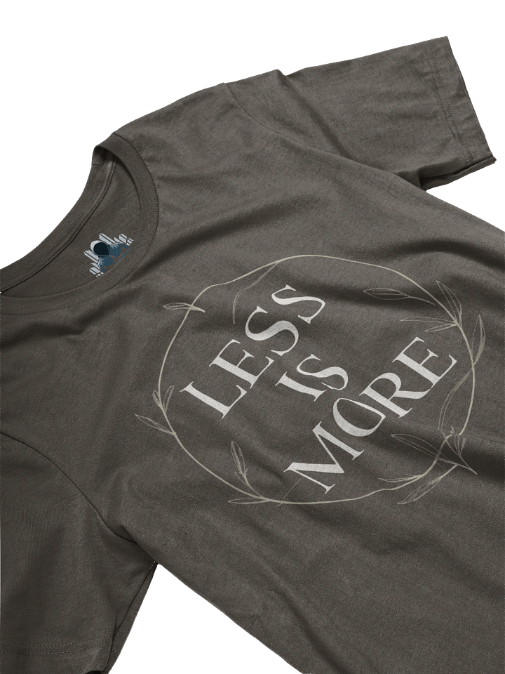 Minimalist T-Shirt, Less Is More Gift, Neutral Modern Tee product image (2)