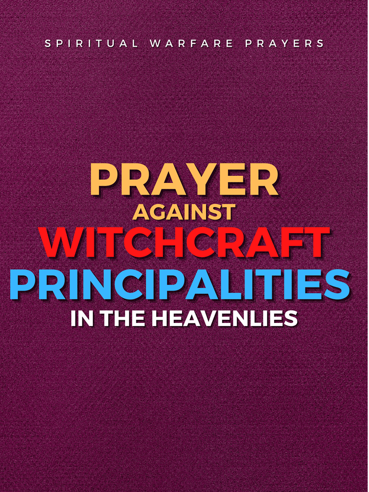 Prayer Against Witchcraft Principalities product image (1)