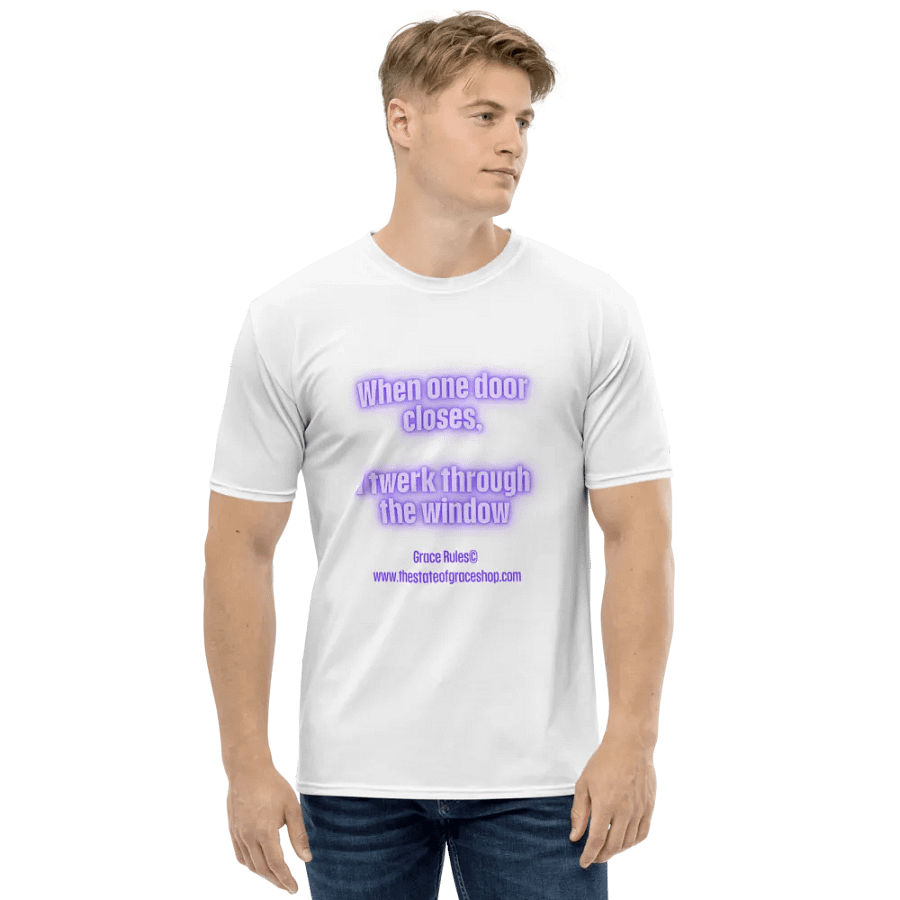 FUNNY TEES 4 U FOR MEN - “When one door closes, I twerk through the window.” product image (1)