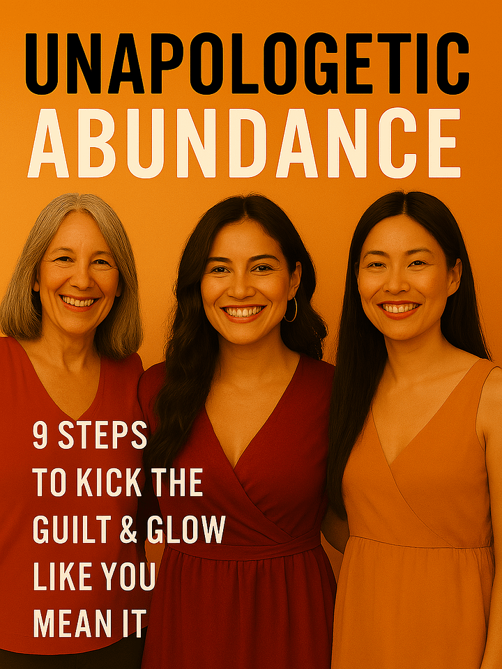 E-Chapter 1: OWN WHAT YOU WANT—WITHOUT THE GUILT TRIP — From Unapologetic Abundance product image (1)