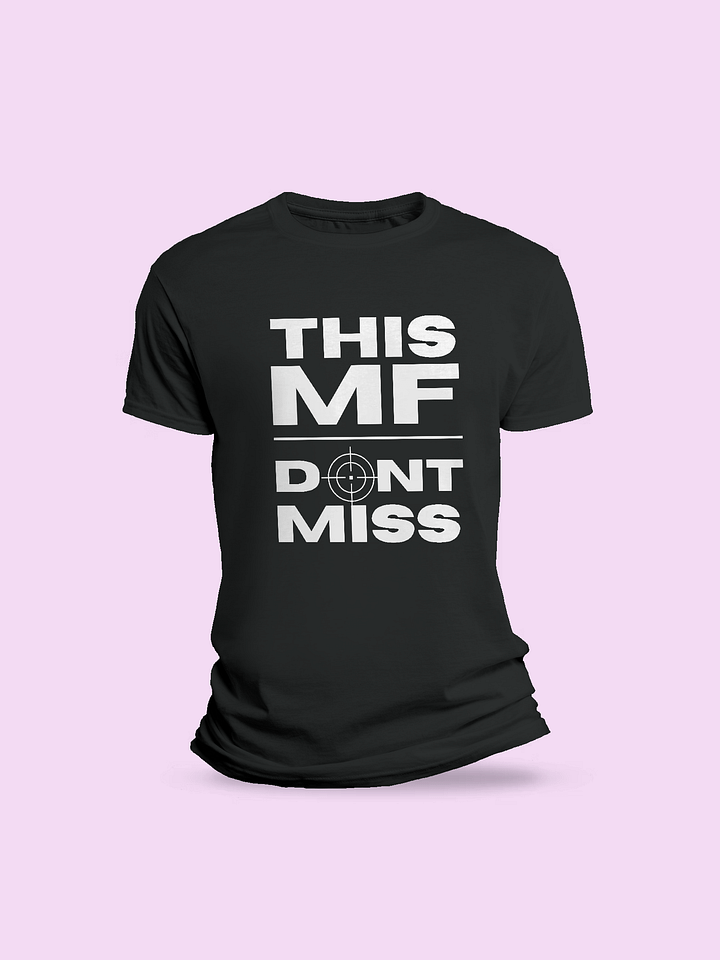 This MF Don't Miss T-shirt (Black) product image (1)