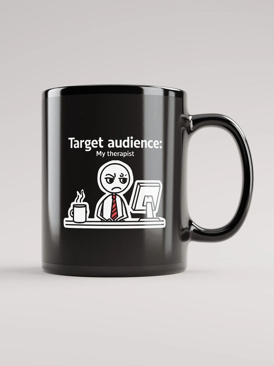 Target Audience: My Therapist Mug product image (1)