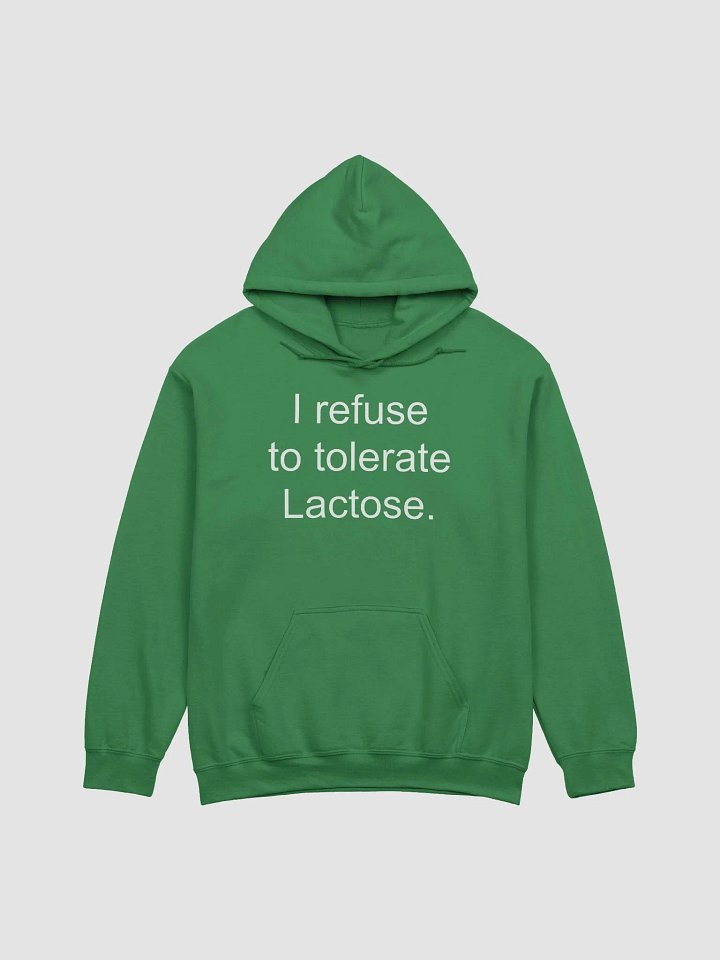 I refuse to tolerate lactose classic hoodie product image (14)