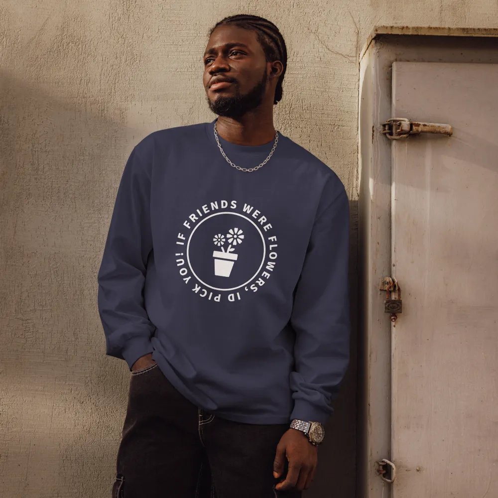 Unisex Premium Heavyweight Long Sleeve If Friends Were Flowers product image (11)
