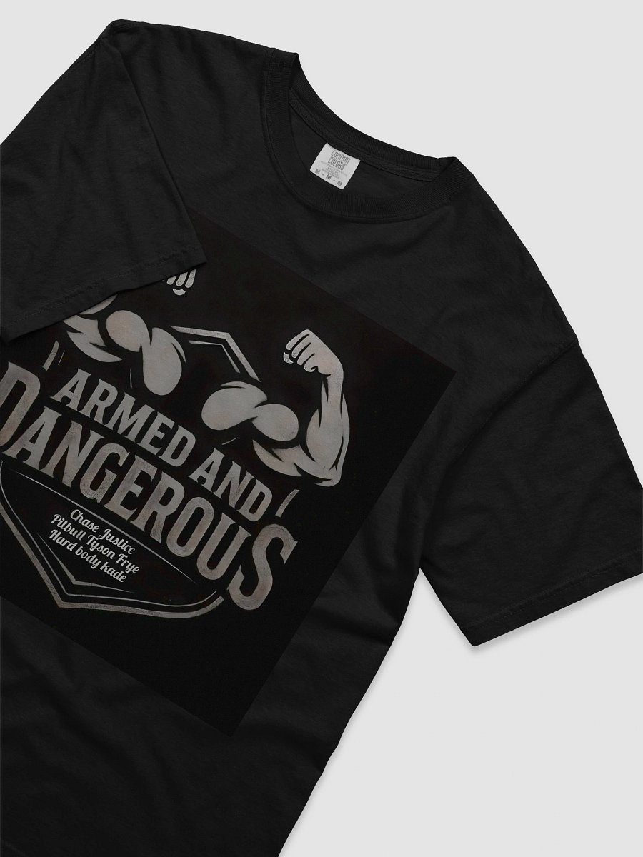 Armed & Dangerous Tshirt product image (3)