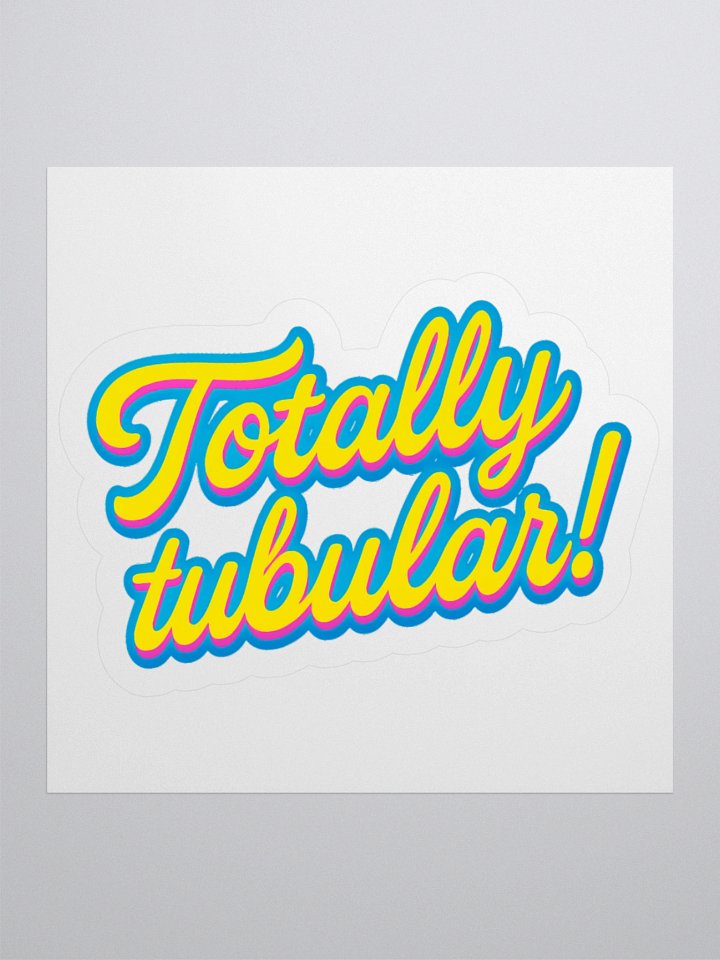 Totally Tubular Sticker product image (1)