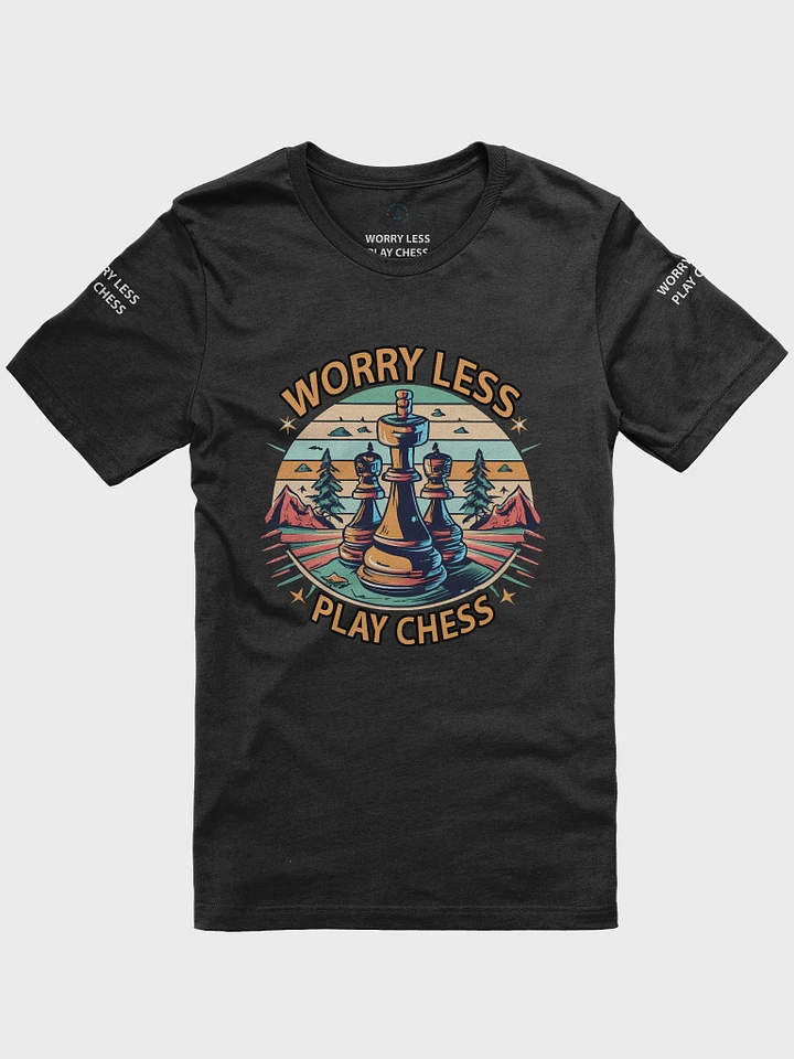 WORRY LESS PLAY CHESS - Supersoft T-Shirt product image (2)