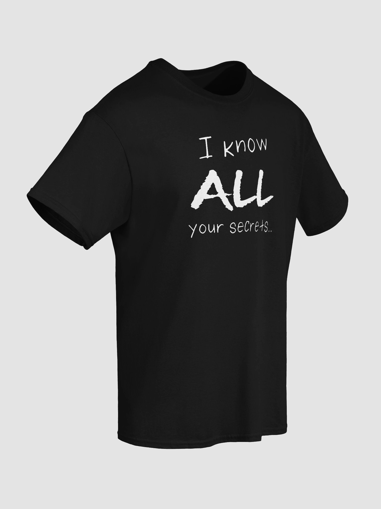 All Your Secrets Quote Shirt product image (59)