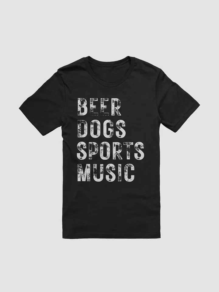 Beer Dogs Sports Music T-Shirt - Outrageously Fun Solid White BDSM Gift Tee product image (1)