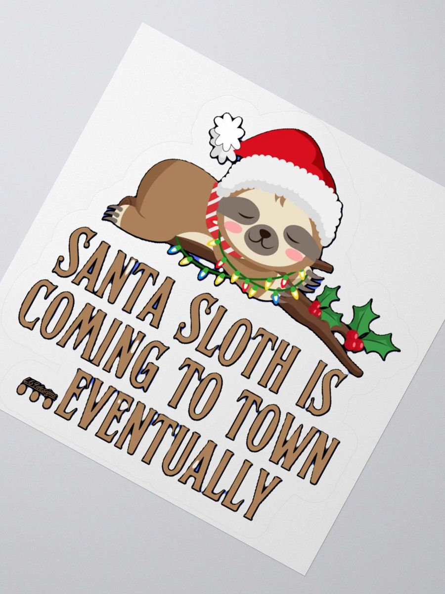SANTA SLOTH IS COMING TO TOWN... EVENTUALLY product image (3)