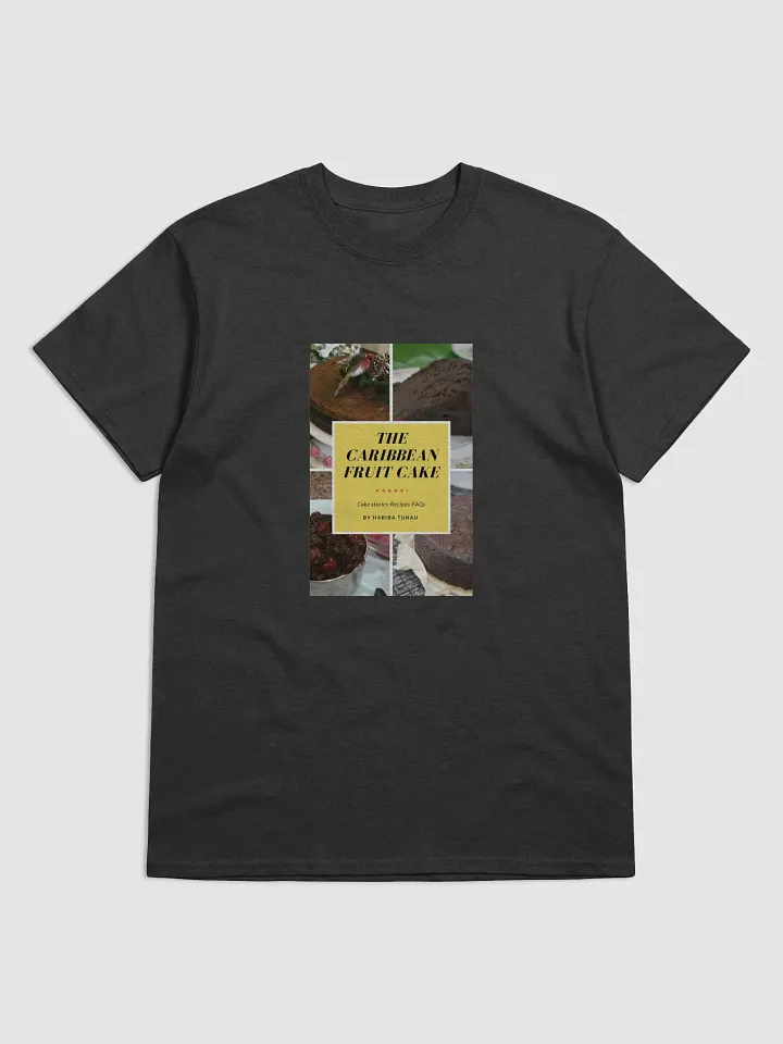 The Caribbean Fruitcake 100% Cotton Tee product image (3)