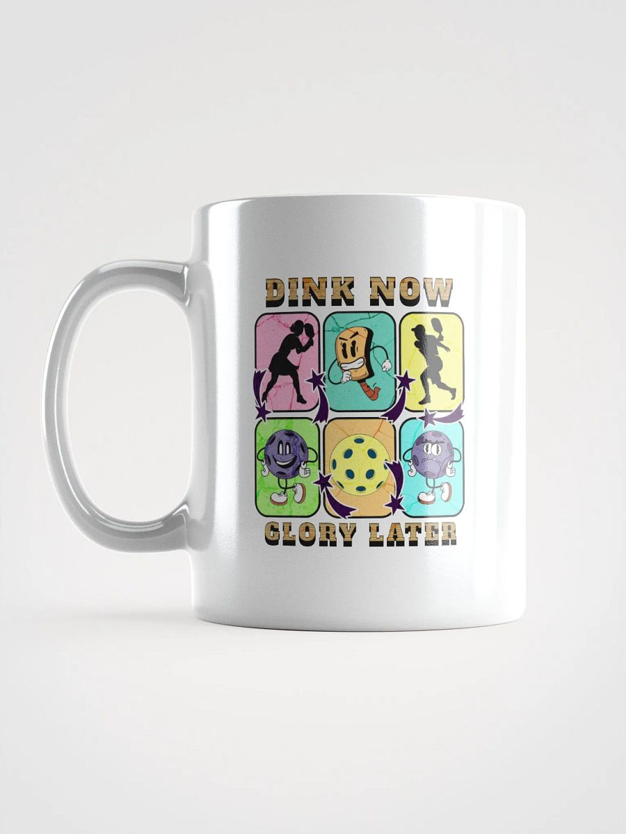 Dink Now Glory Later Pickleball Mug product image (1)