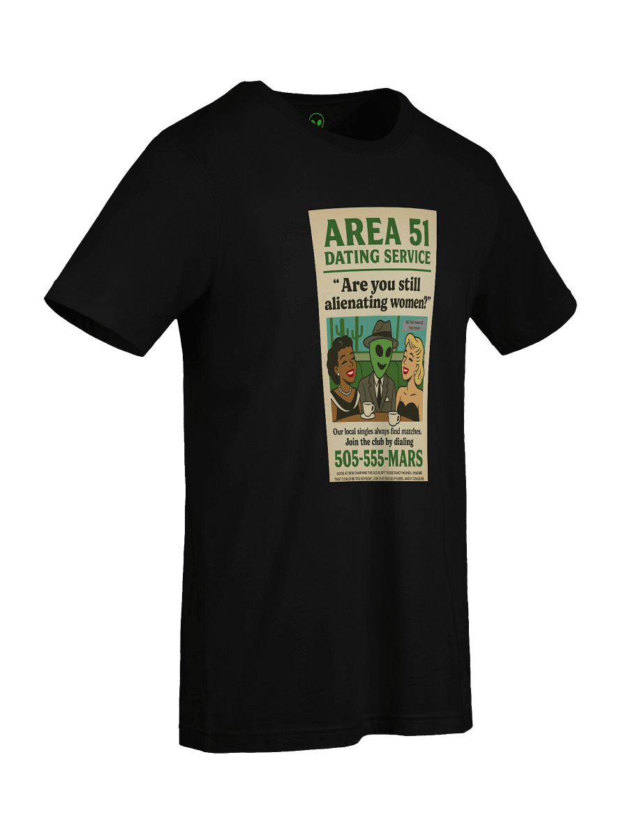 Area 51 Dating Service Roswell Aliens 1950's Retro Poster Unisex T-Shirt product image (94)