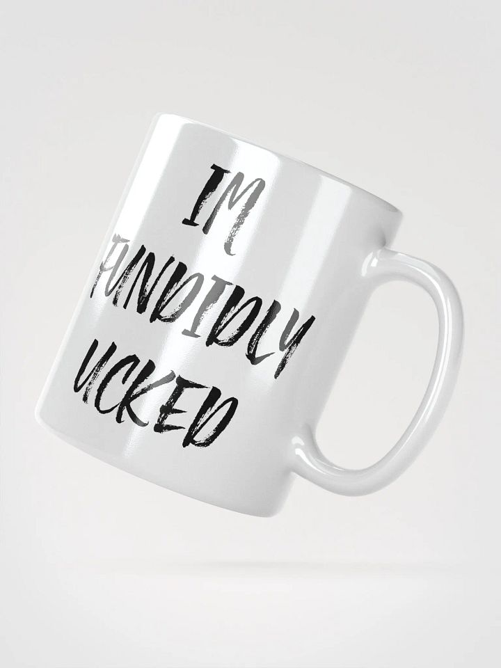 IM FUNDIDLY UCKED Mug product image (2)