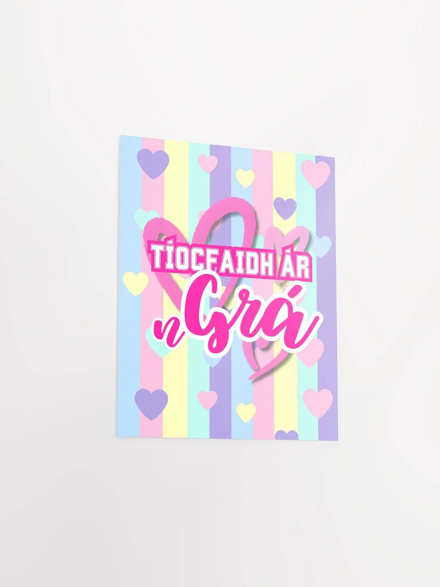Tíocfaidh Ár nGrá - Valentines Print in Irish / Gaeilge / Gaelic | Premium Matte Poster Print product image (4)
