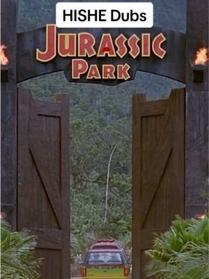 Jurassic Park HISHE Dubs P1 #jurassicpark #comedyvideo #dinosaurs #fyp