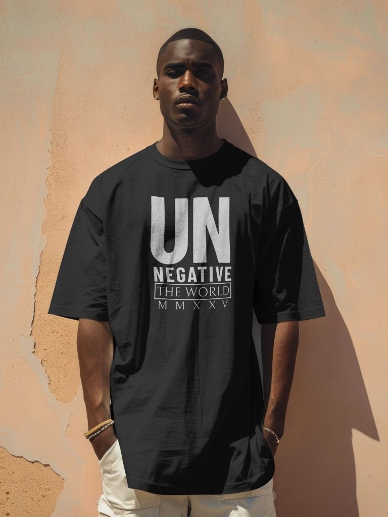 Motivational Un Negative the World MMXXV: Positive Vibes Statement T-Shirt product image (5)