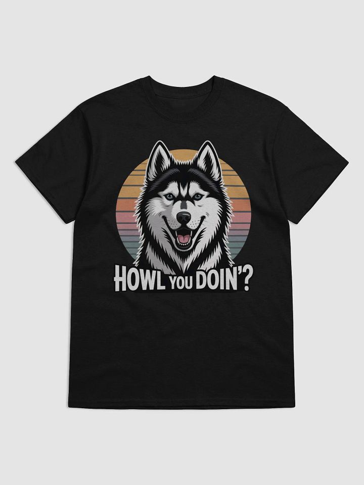 Howl You Doin'? Husky Graphic Tee product image (5)