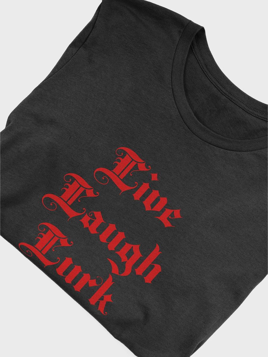 Live Laugh Lurk || Unisex Super Soft Tee product image (5)