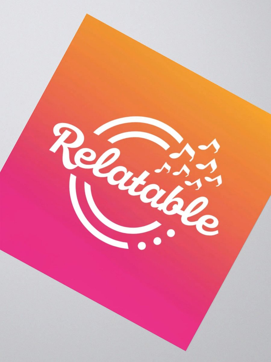 Relatable Rhythms Supporter Sticker product image (2)