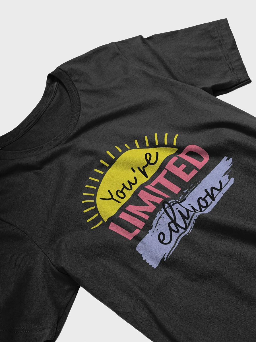 You're Limited Edition T-Shirt product image (3)