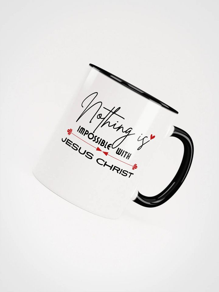 Nothing Is Impossible With Jesus Christ Ceramic Mug product image (2)