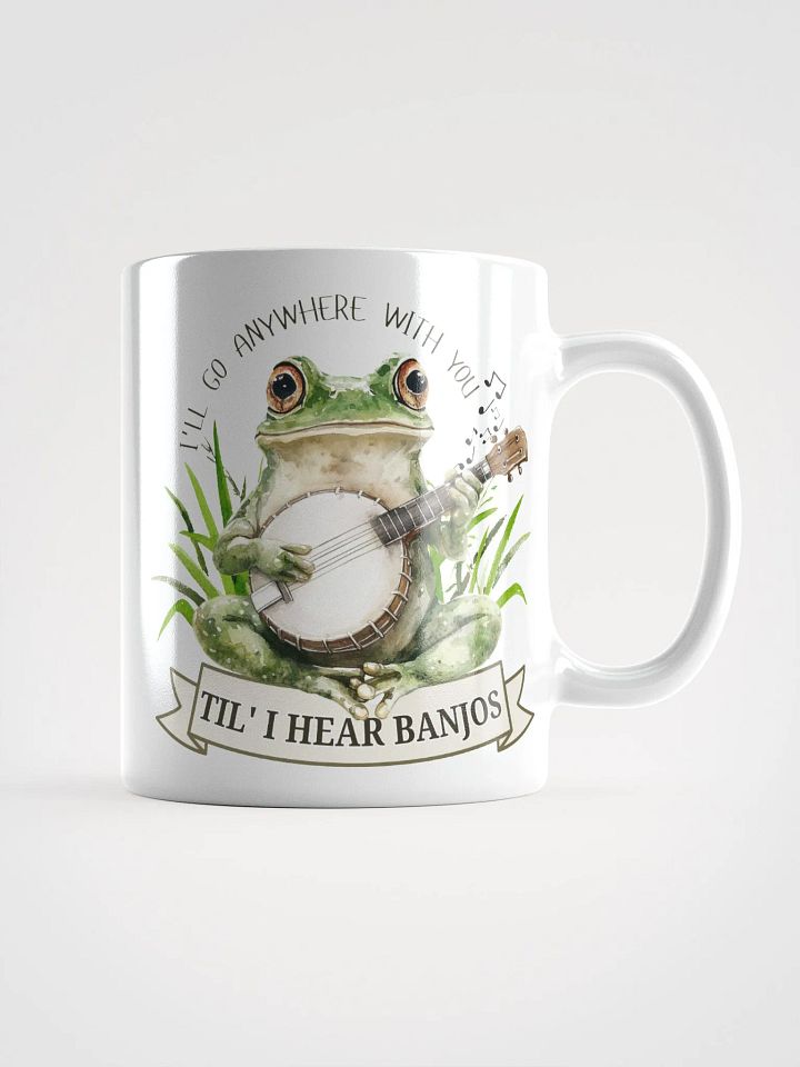 Funny Frog Banjo Mug – I'll Go Anywhere With You Til I Hear Banjos product image (2)