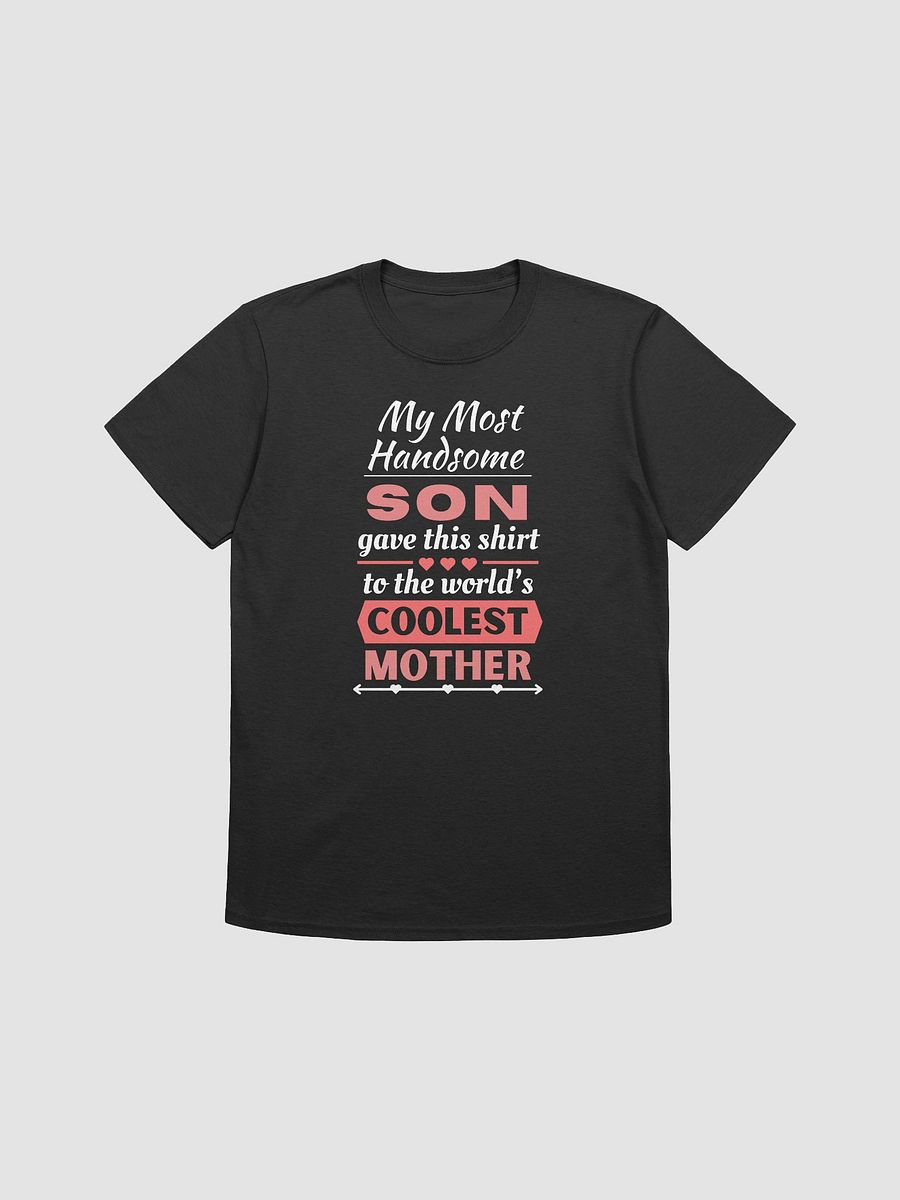 From Most Handsome Son to Coolest Mother - Mothers' Day Shirts and Gifts product image (7)