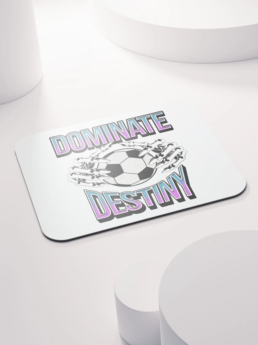 Dominate Destiny Soccer Mouse Pad product image (4)