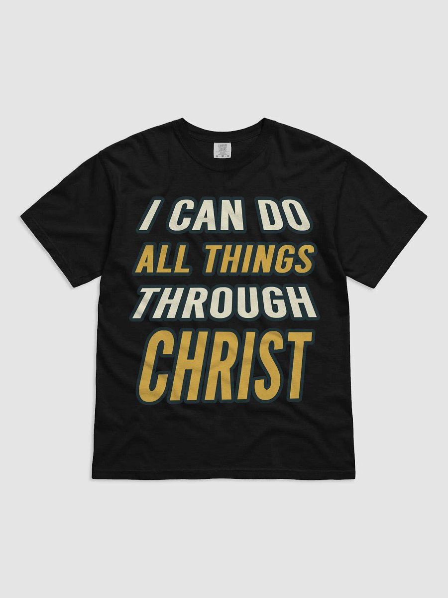 I Can Do All Things Through Christ T-Shirt - Christian Faith Tee” product image (8)