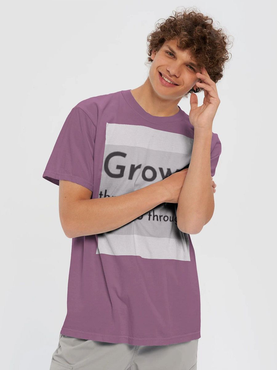 Grow Through What You Go Through T-Shirt product image (43)