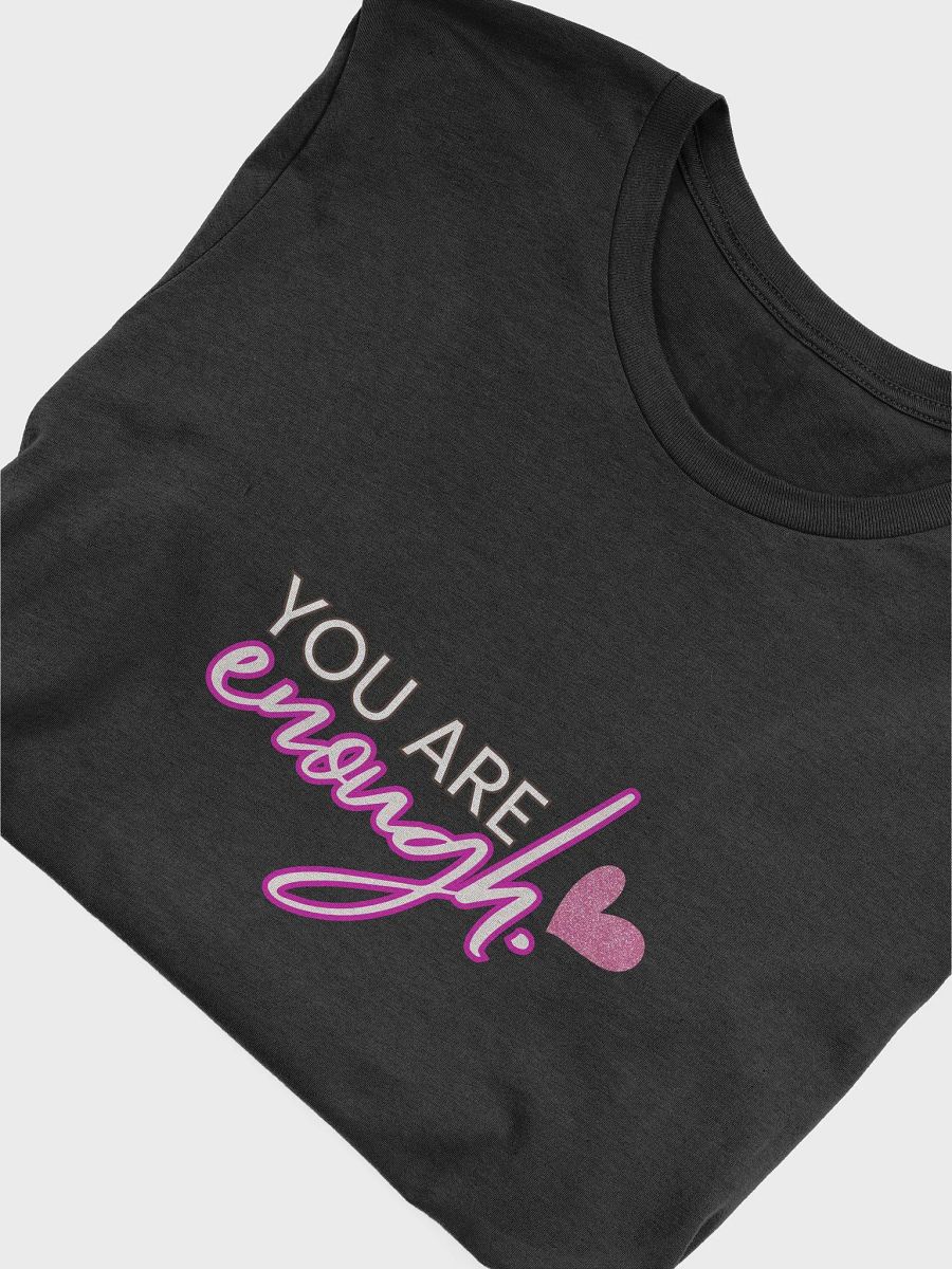 You Are Enough Glitter Heart T-Shirt product image (53)