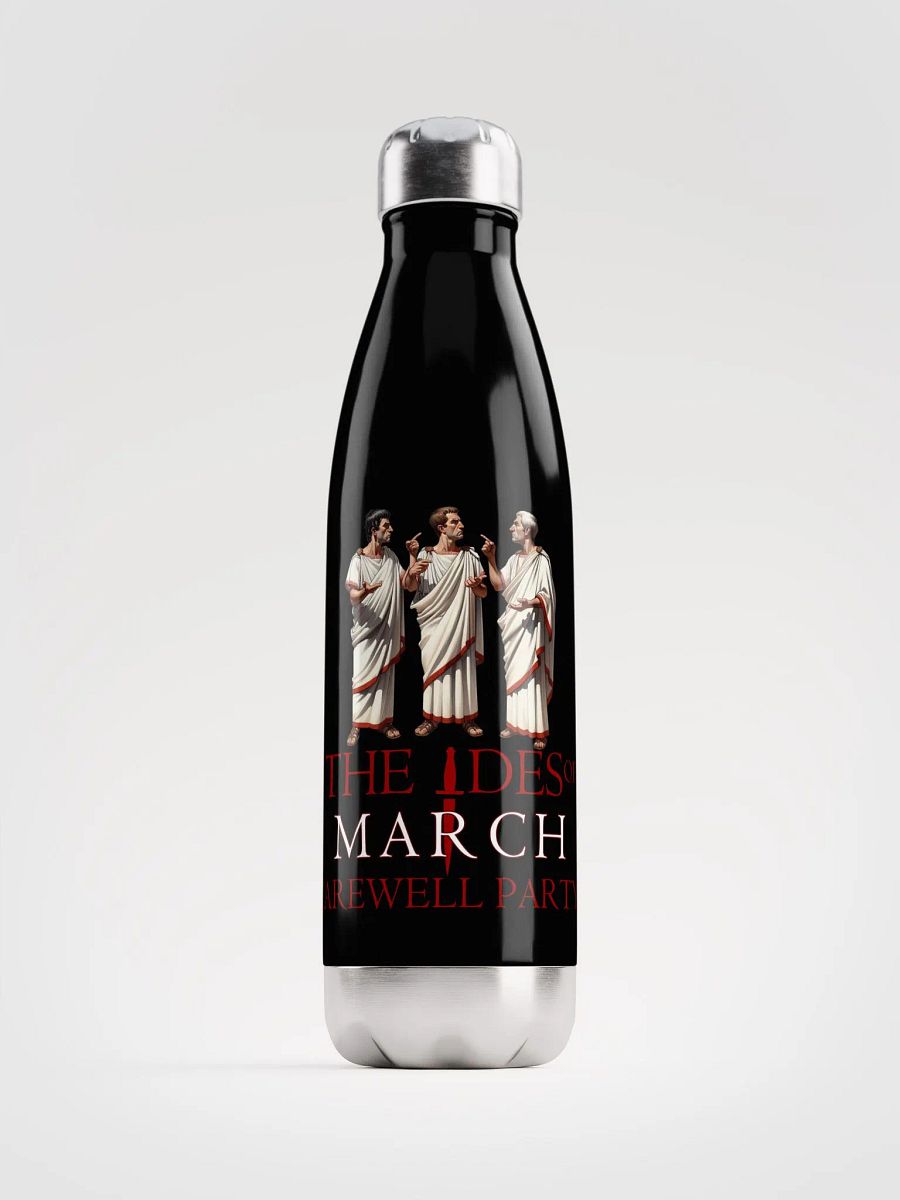 IDES OF MARCH Water bottle product image (2)