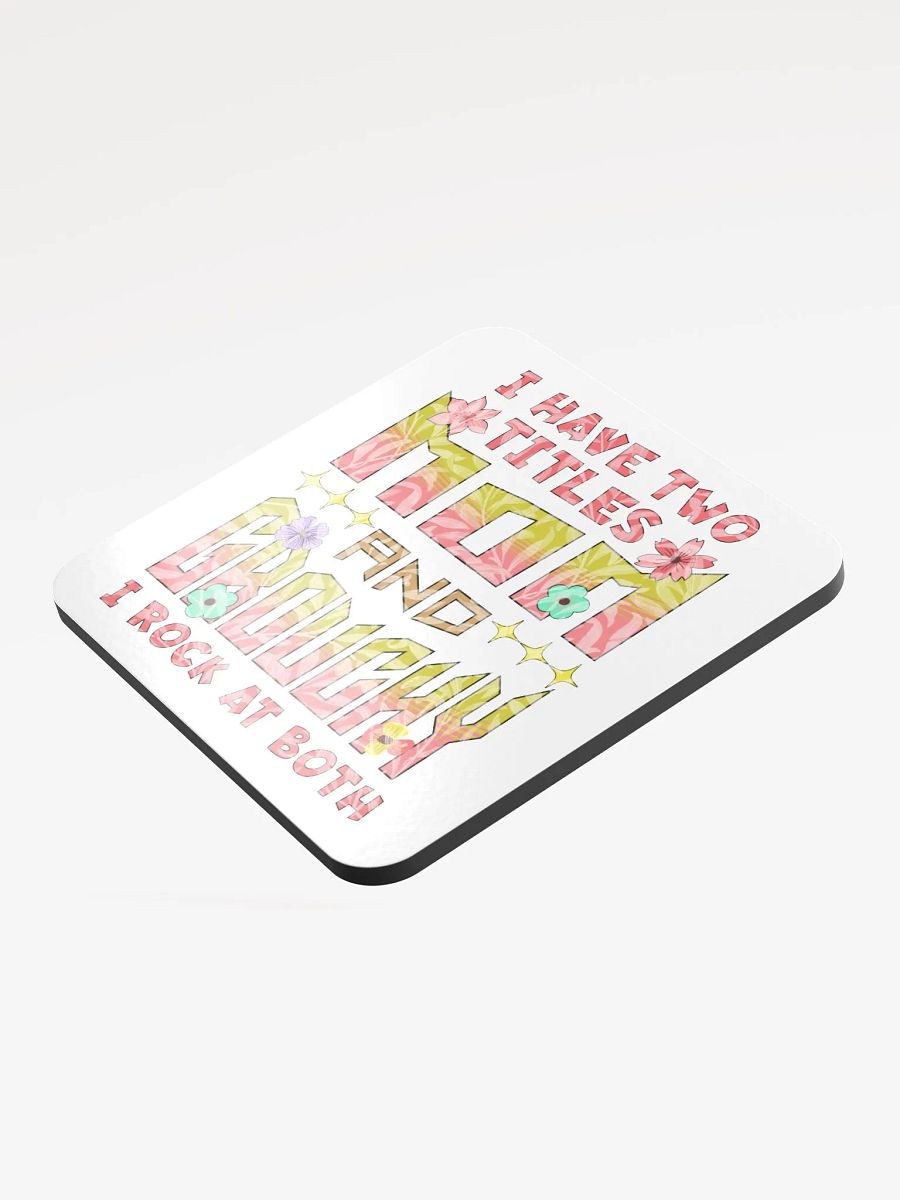 I Have Two Titles Mom & Grouchy Floral Coaster Set product image (3)