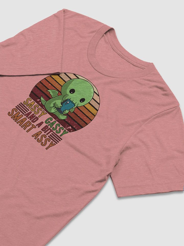 AuronSpectre Sassy, Gassy, & A Bit Smart Assy T-Shirt product image (2)