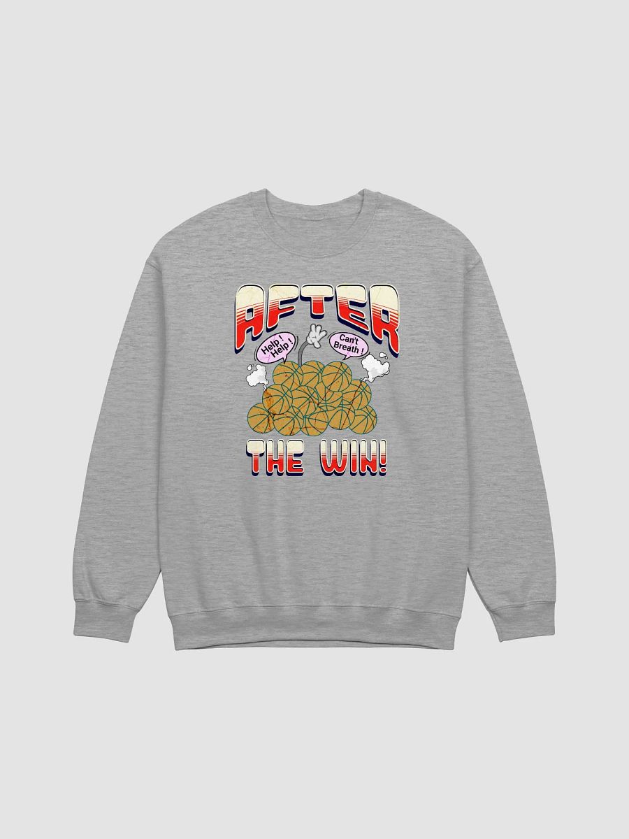 After The Win Basketball Victory Hoops Humor Crewneck Sweatshirt product image (21)