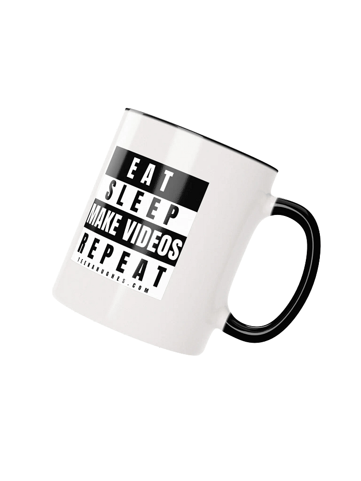 Eat - Sleep - Make Videos - Repeat – White Mug product image (2)