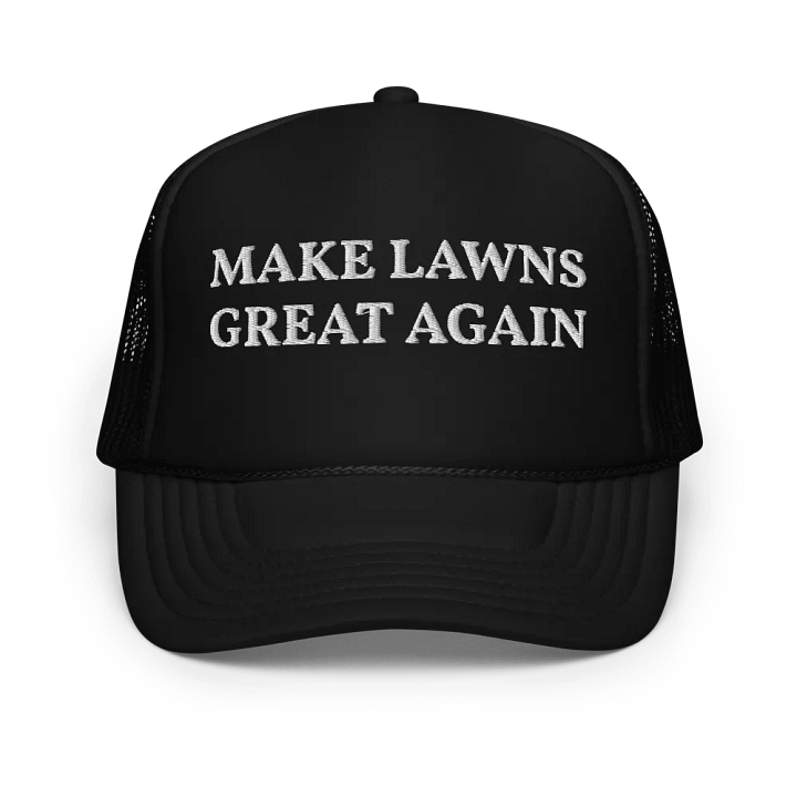 Make lawns great again - Embroidered Trucker Cap Hat product image (1)