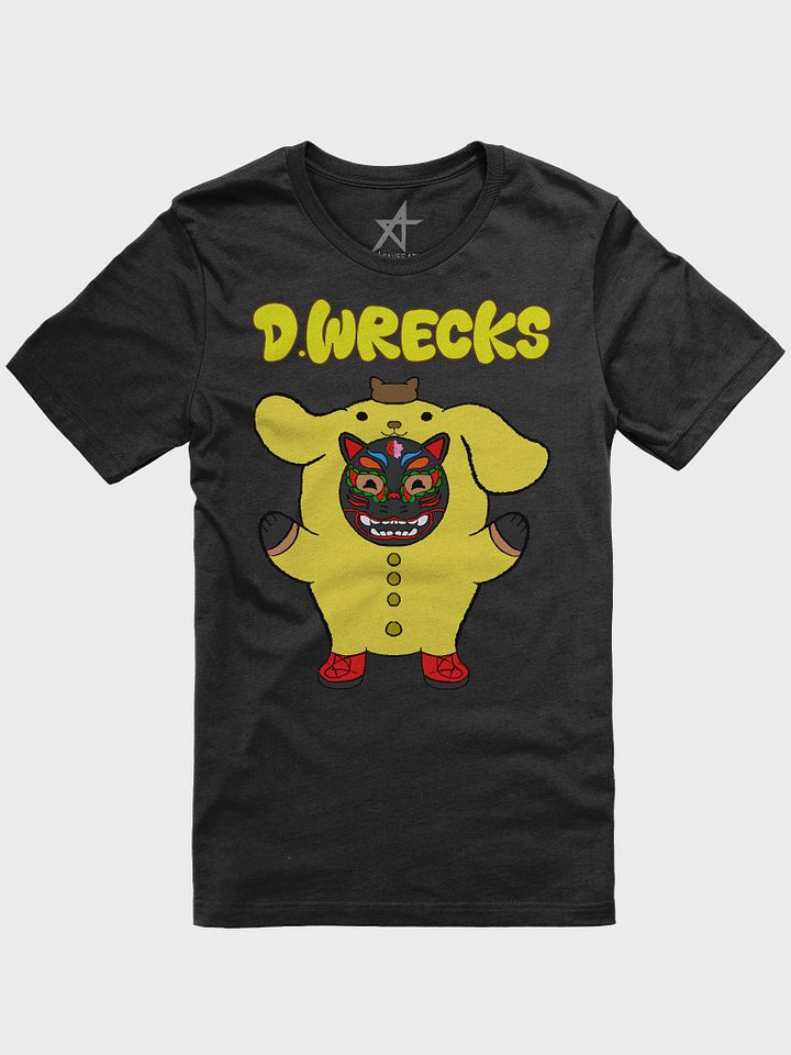I Got That D.Wrecks In ME! T-Shirt product image (1)