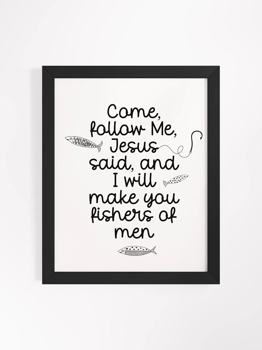 Follow Me, and I Will Make You Fishers of Men– Framed Scripture Wall Art product image (6)