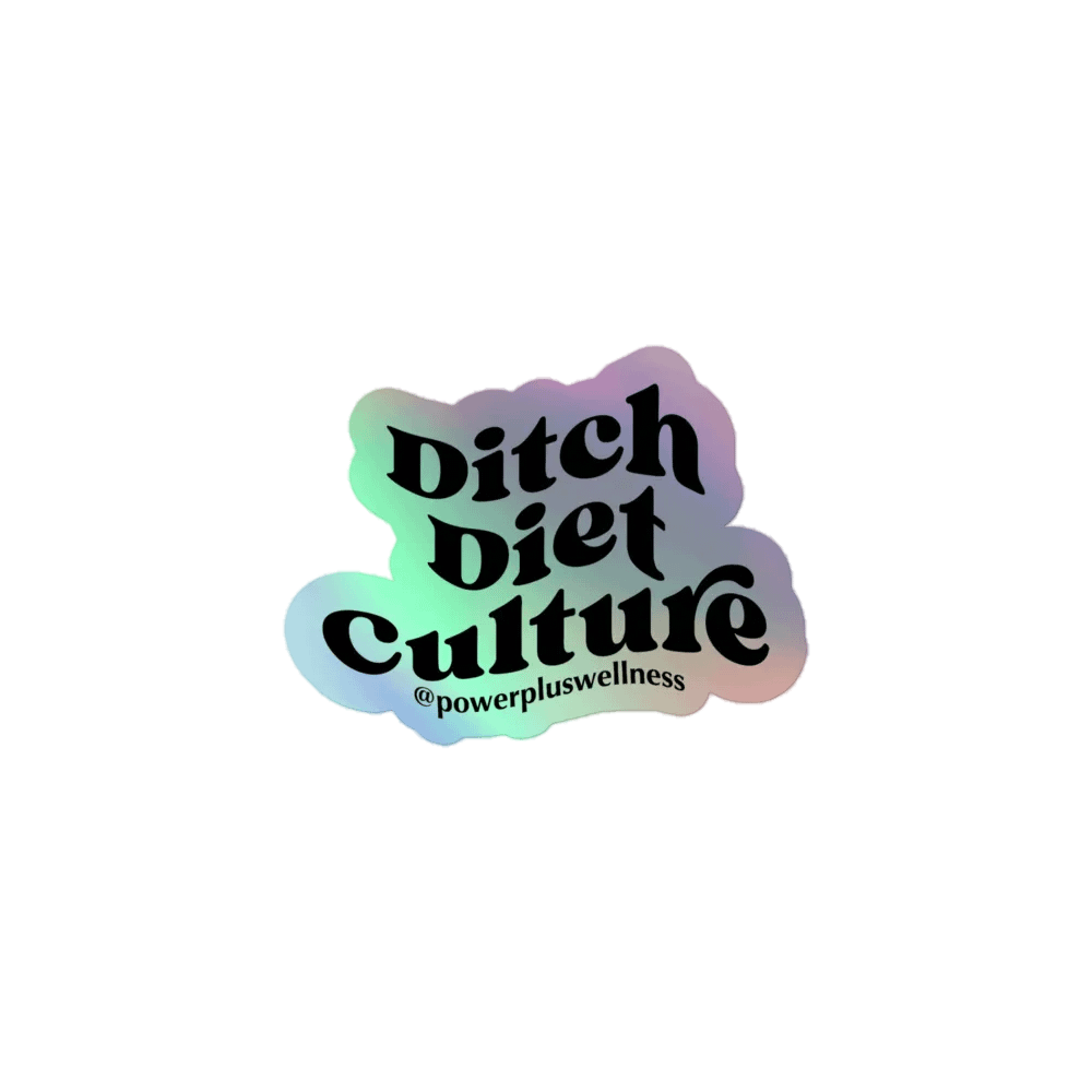 Ditch Diet Culture Holo Sticker product image (1)