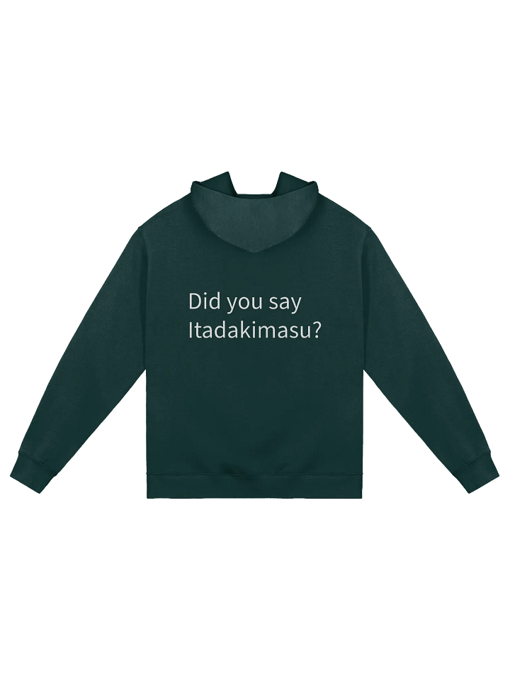 Did you say Itadakimasu? Hoodie product image (1)