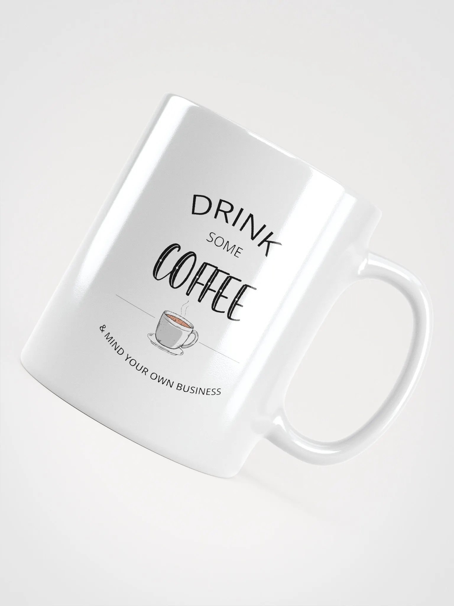 Drink Some Coffee Mug product image (4)